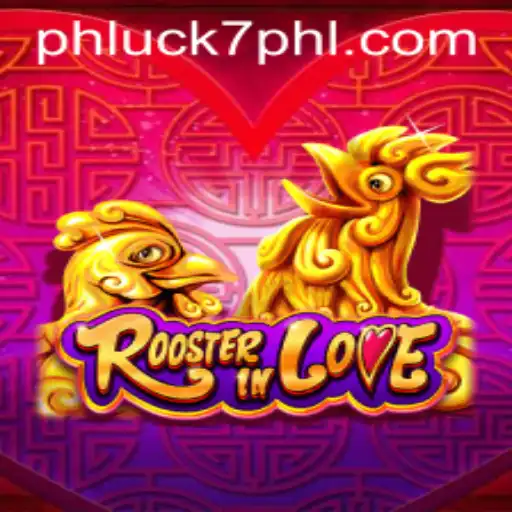 RoosterInLove: A Charming Blend of Strategy and Chance with the Magic of PHLUCK7